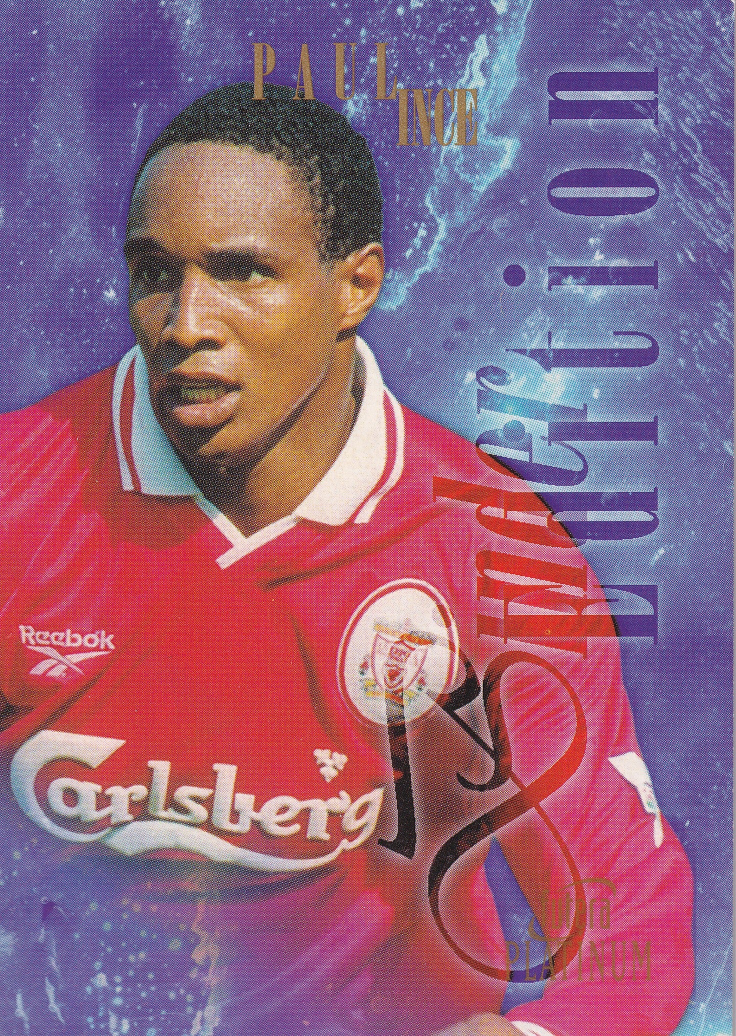 PAUL INCE - LIVERPOOL - BINDER EDITION #1500