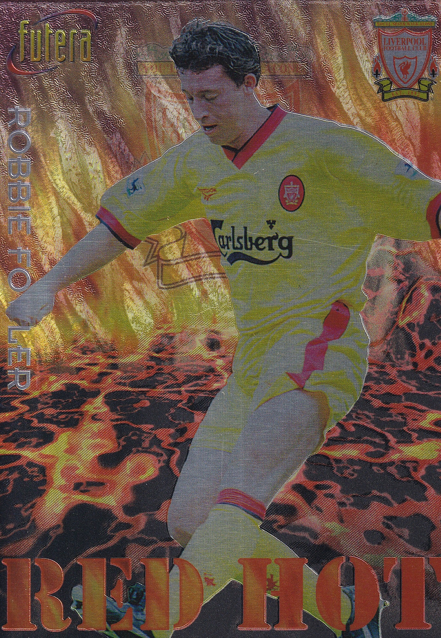 RH5. ROBBIE FOWLER - LIVERPOOL - RED HOT #8000