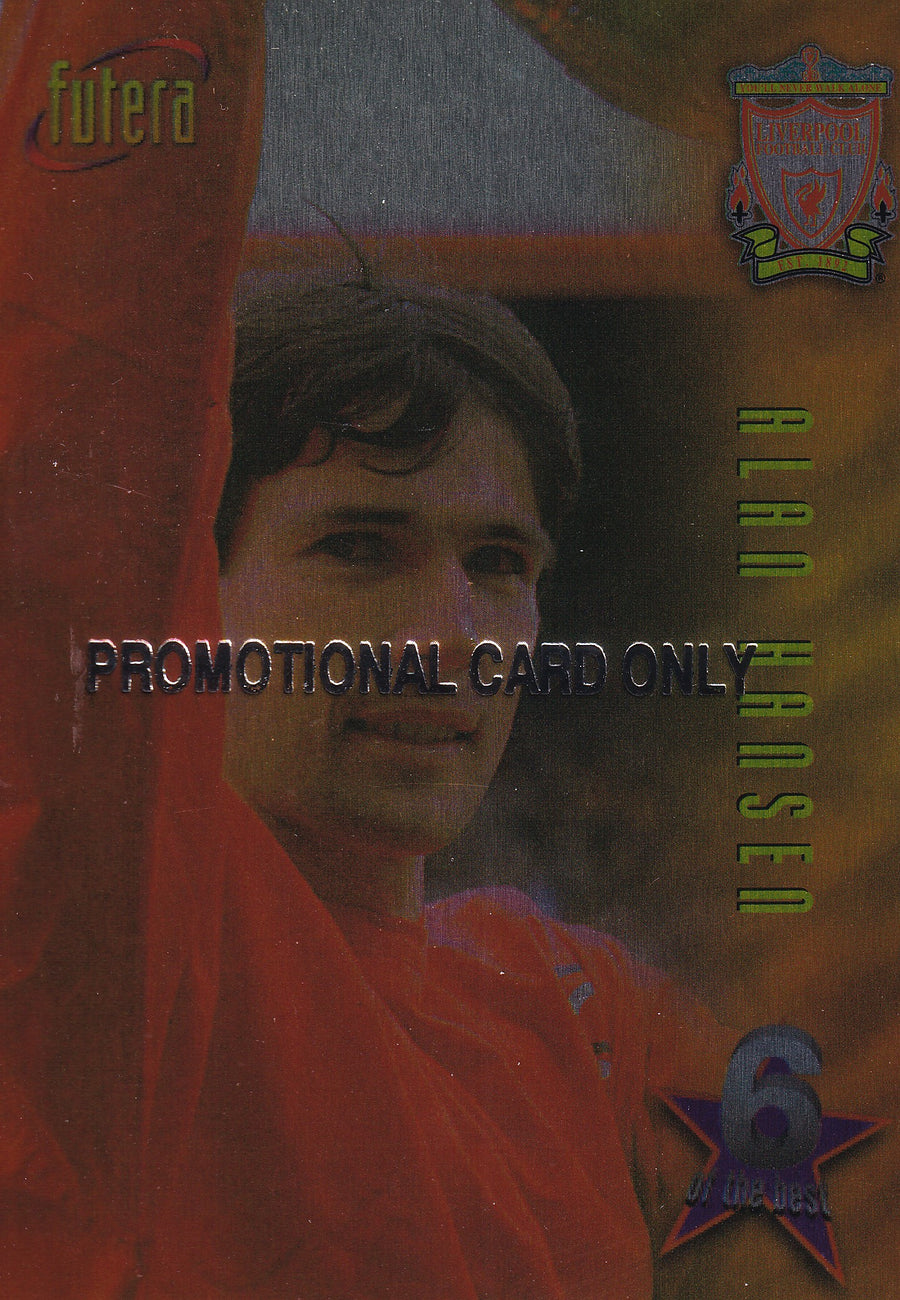 068. ALAN HANSEN - LIVERPOOL - 6 OF THE BEST - PROMOTIONAL CARD ONLY