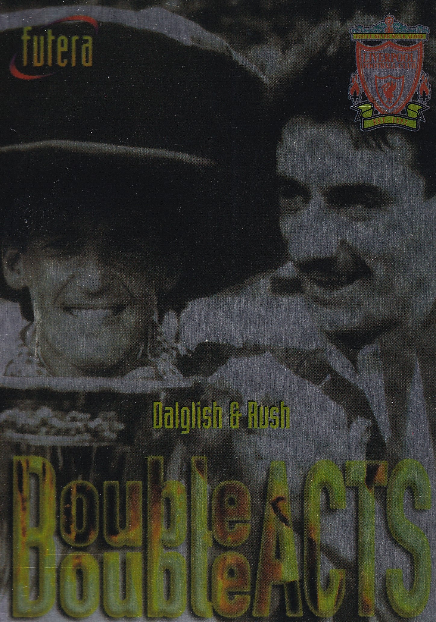 029. DALGLISH & RUSH - DOUBLE ACTS - CHROME