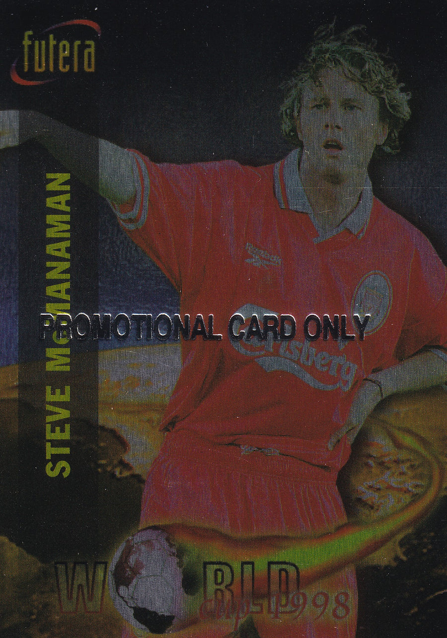 077. STEVE McMANAMAN - LIVERPOOL - WORLD CUP 1998 - PROMOTIONAL CARD ONLY