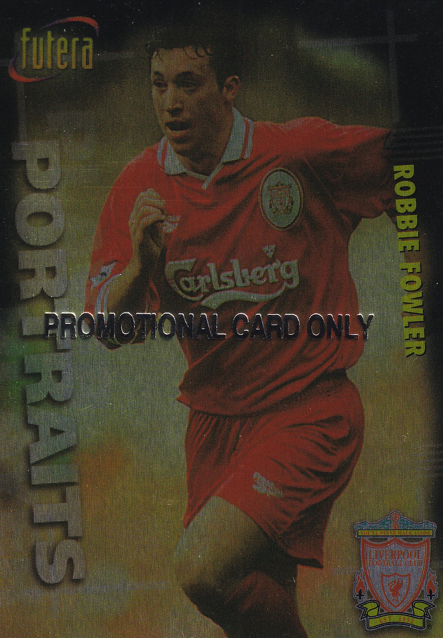 039. ROBBIE FOWLER - LIVERPOOL - PORTRAITS - PROMOTIONAL CARD ONLY