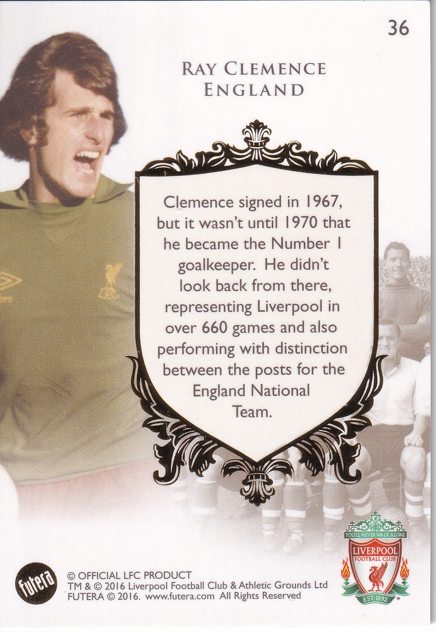036. RAY CLEMENCE - LIVERPOOL - THE GREATS