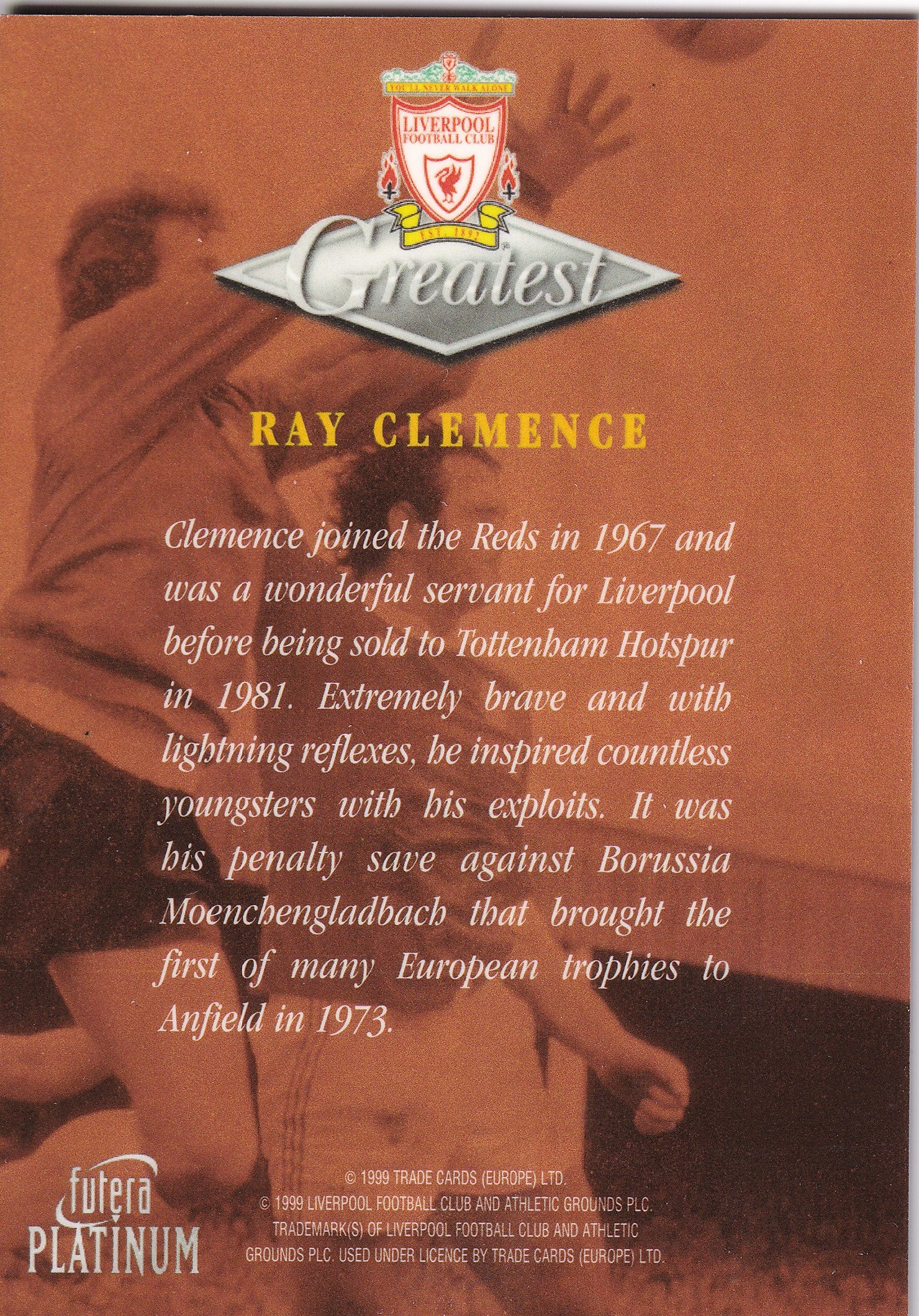 009. RAY CLEMENCE - LIVERPOOL - GREATEST