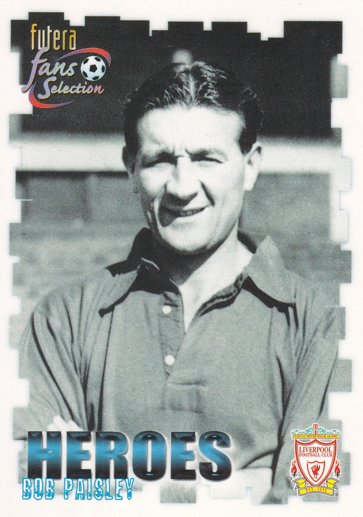 055. BOB PAISLEY - LIVERPOOL - HEROES
