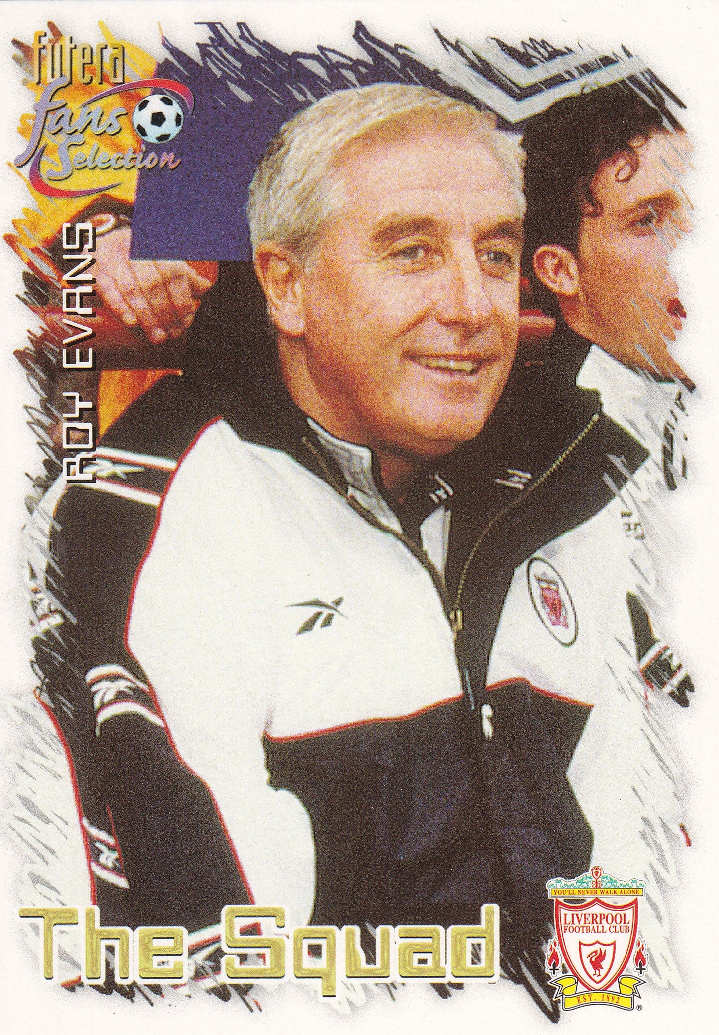011. ROY EVANS - LIVERPOOL - THE SQUAD