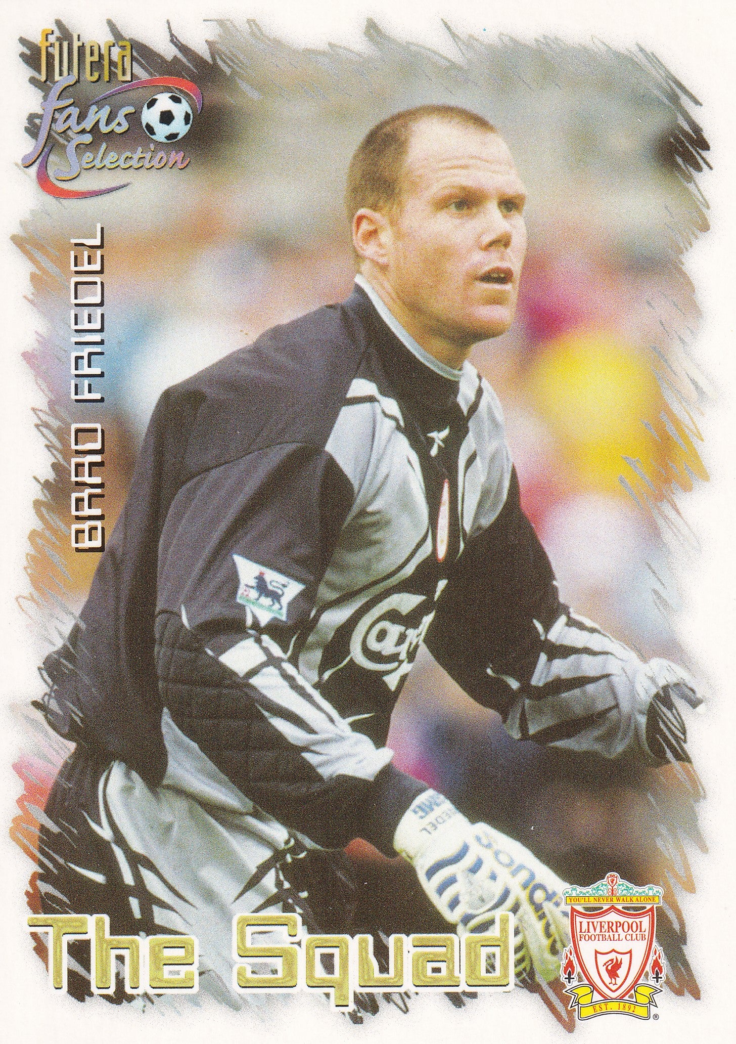 015. BRAD FRIEDEL - LIVERPOOL - THE SQUAD