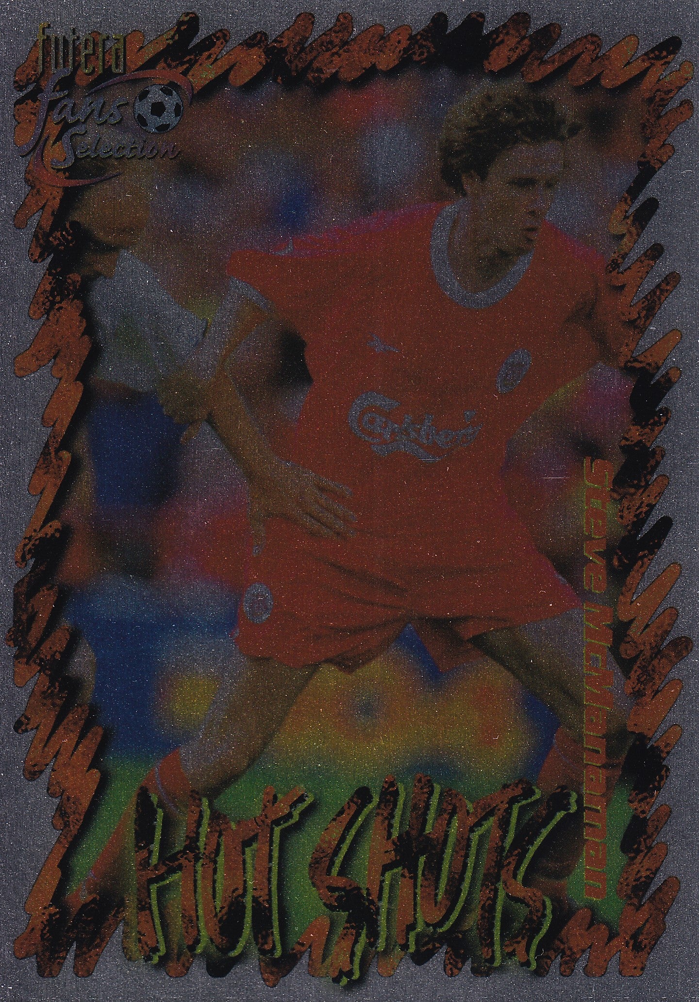 049. STEVE McMANAMAN - LIVERPOOL - HOT SHOTS - CHROME
