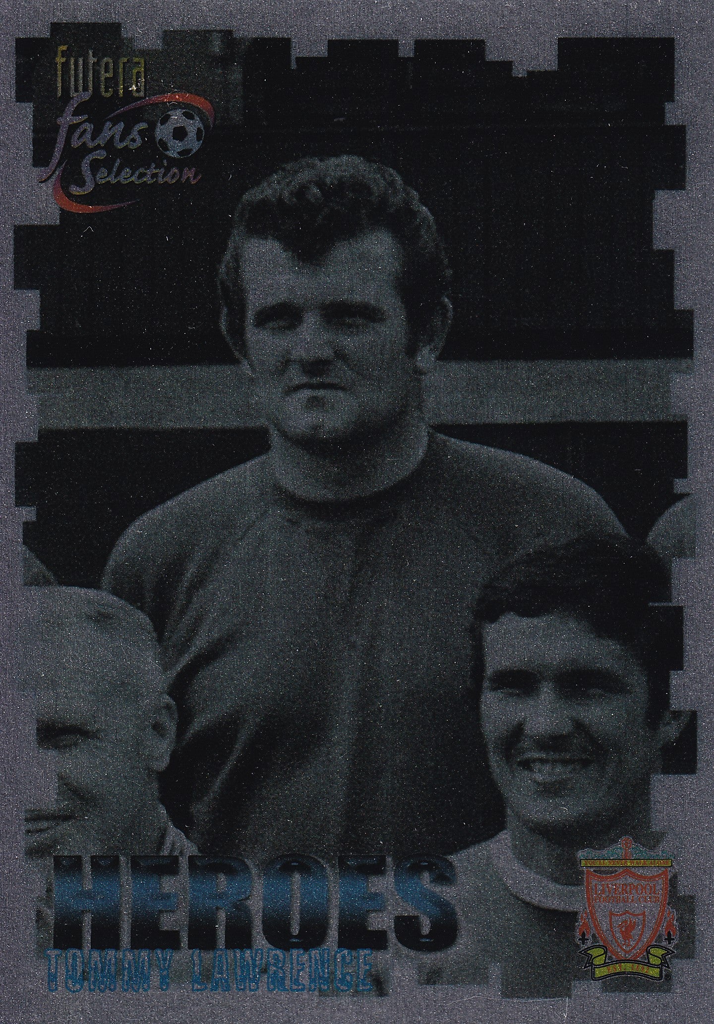 061. TOMMY LAWRENCE - LIVERPOOL - HEROES - CHROME