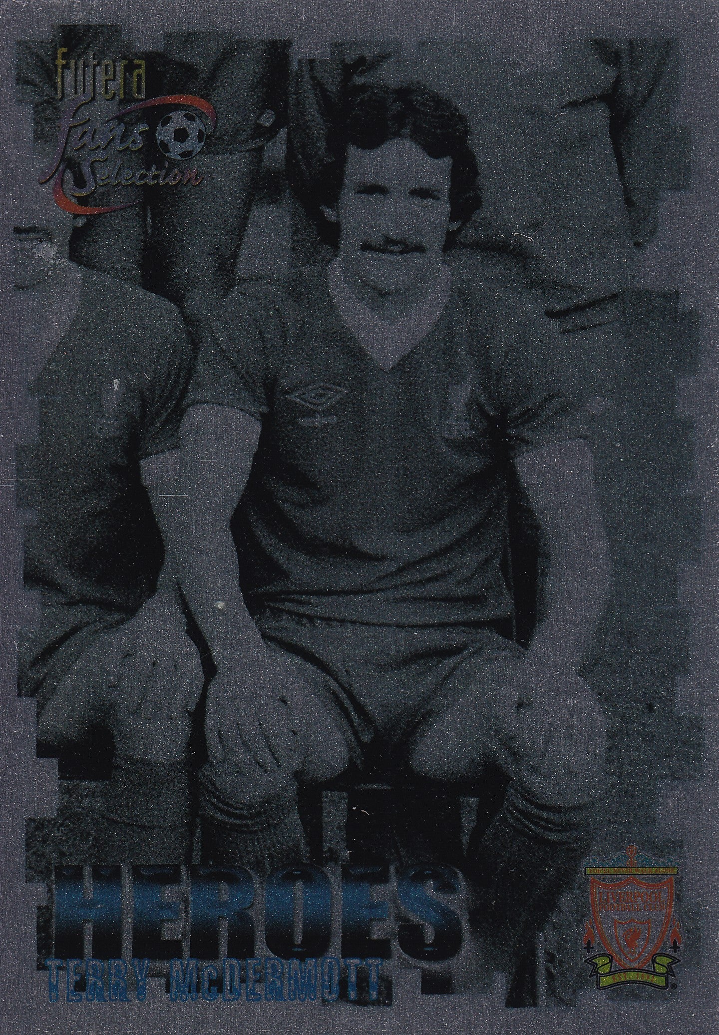 060. TERRY McDERMOTT - LIVERPOOL - HEROES - CHROME