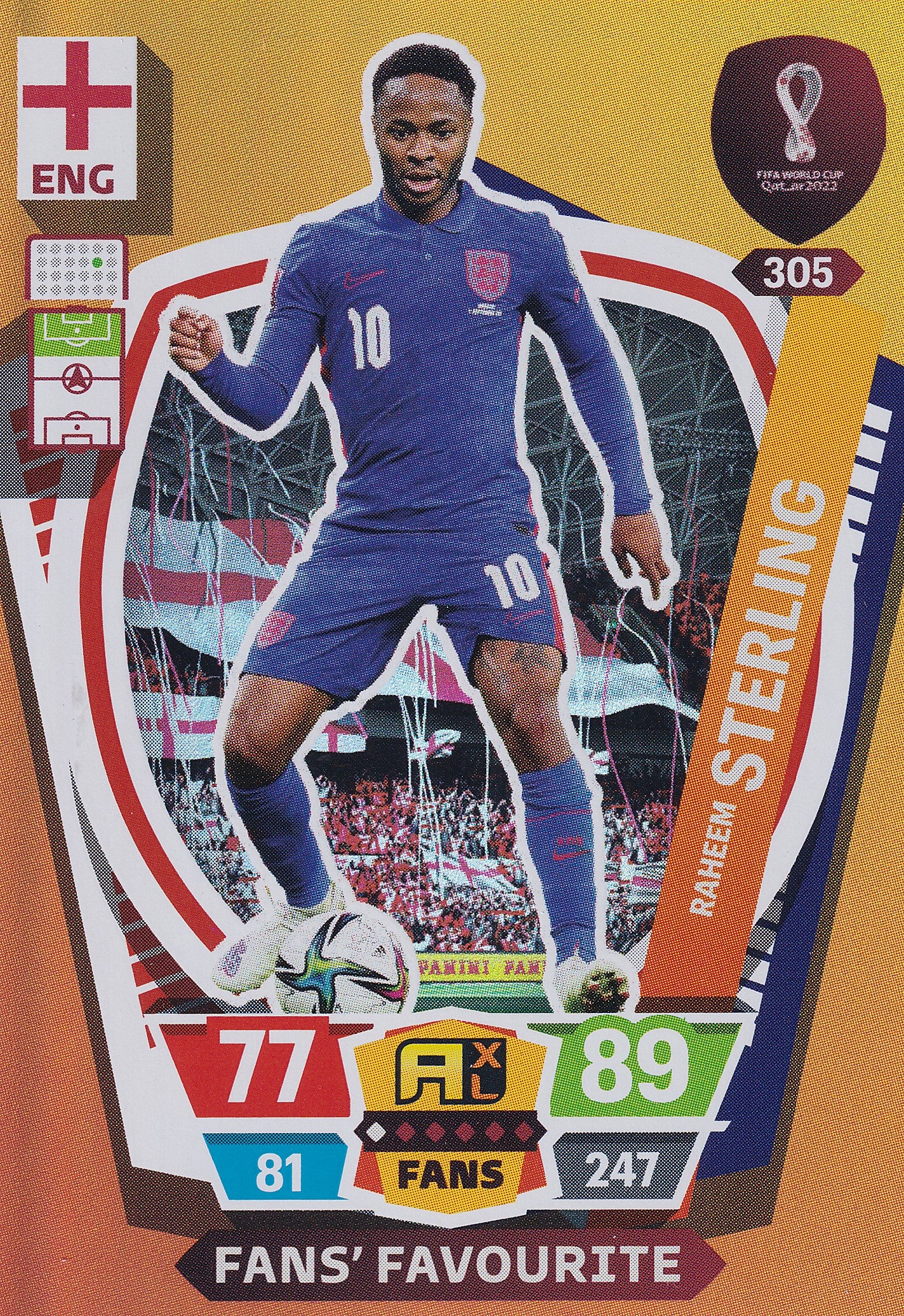 305. RAHEEM STERLING - ENGLAND - FANS FAVOURITE