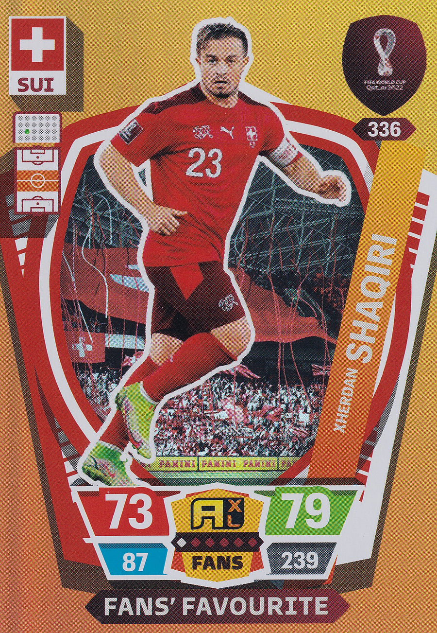 336. XHERDAN SHAKIRI - SWITZERLAND - FANS FAVOURITE