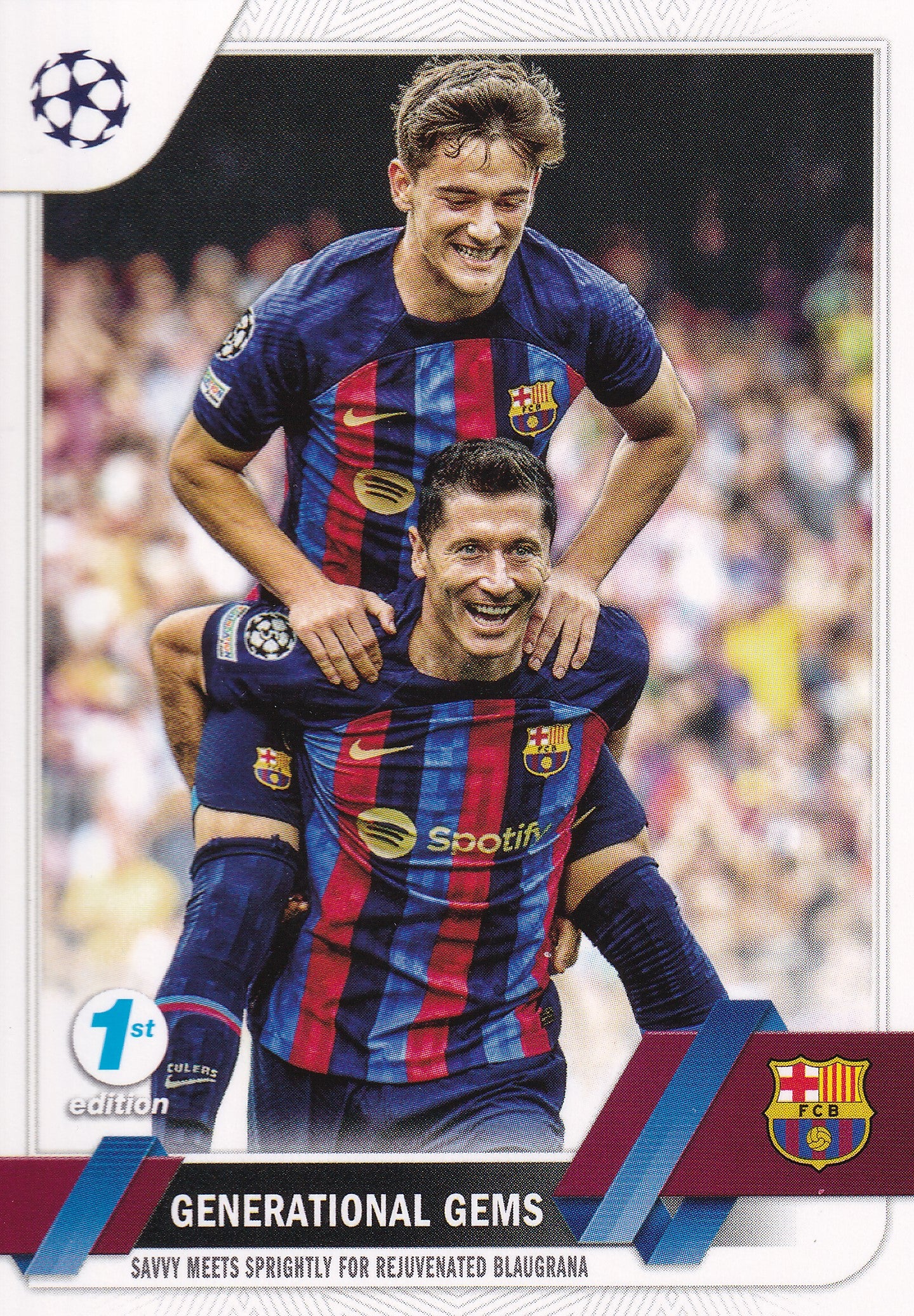 054. LEWANDOWSKI X GAVI - GENERATIONAL GEMS - SAVVY MEETS SPRIGHTLY FOR REJUVENATED BLAUGRANA - FC BARCELONA - 1ST EDITION