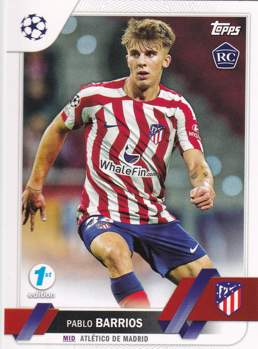 157. PABLO BARRIOS - ATLETICO DE MADRID - ROOKIE CARD - 1ST EDITION