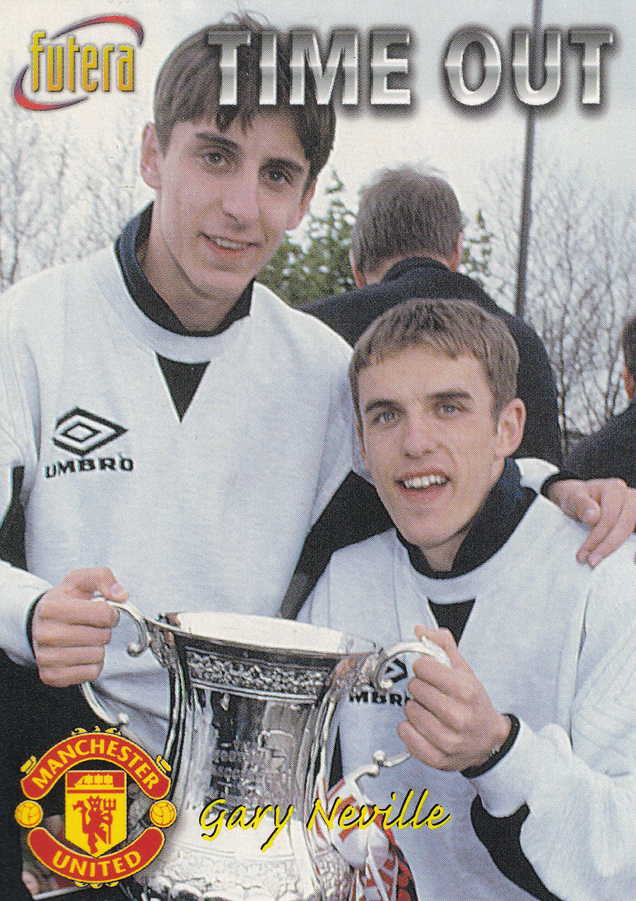 043. GARY NEVILLE - MANCHESTER UNITED - TIME OUT