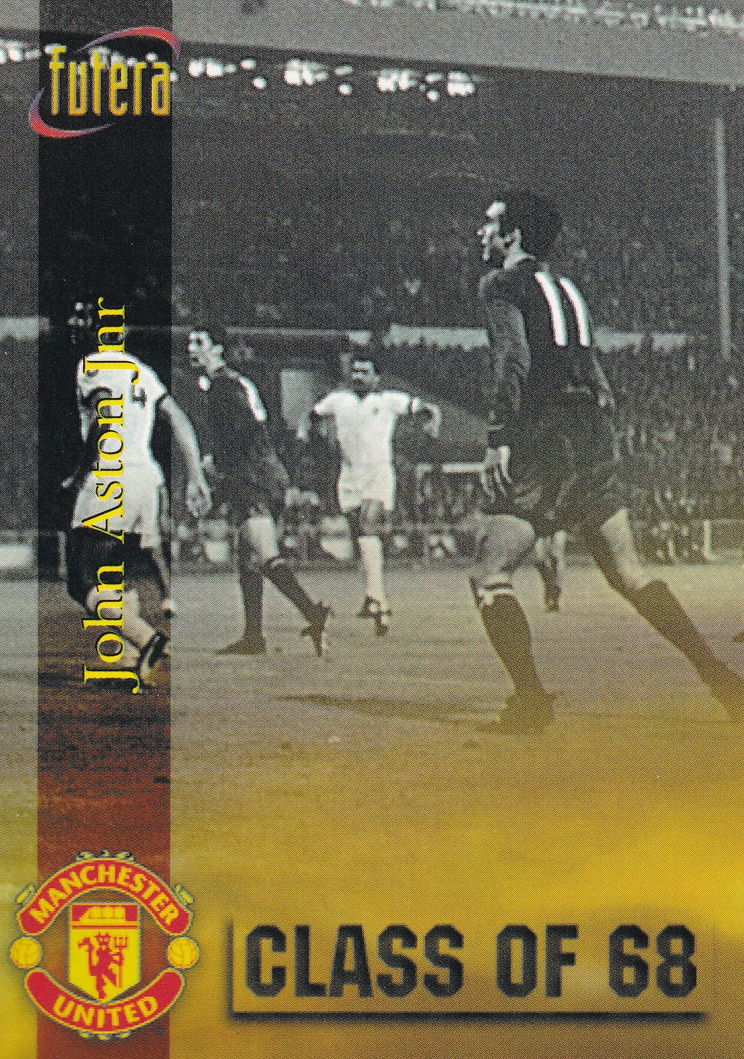 055. JOHN ASTON JNR - MANCHESTER UNITED - CLASS OF 68