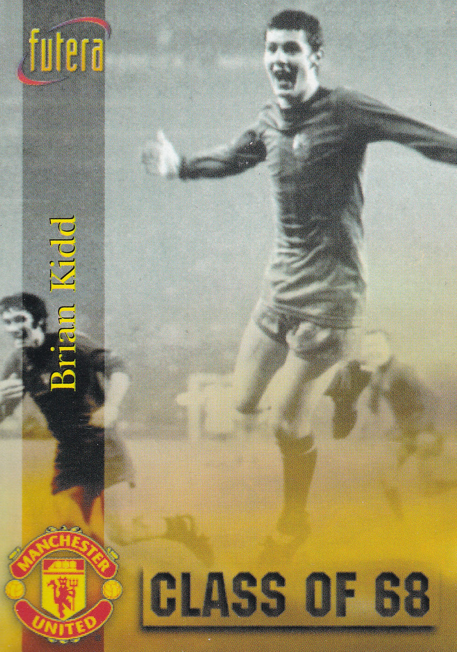 052. BRIAN KIDD - MANCHESTER UNITED - CLASS OF 68