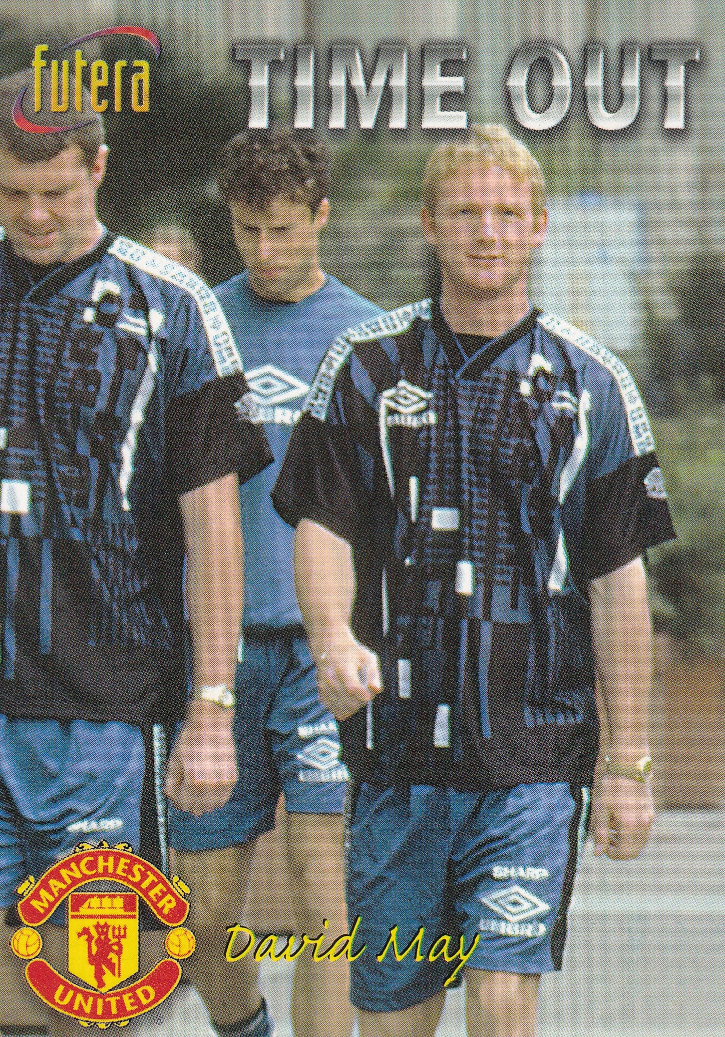 032. DAVID MAY - MANCHESTER UNITED - TIME OUT