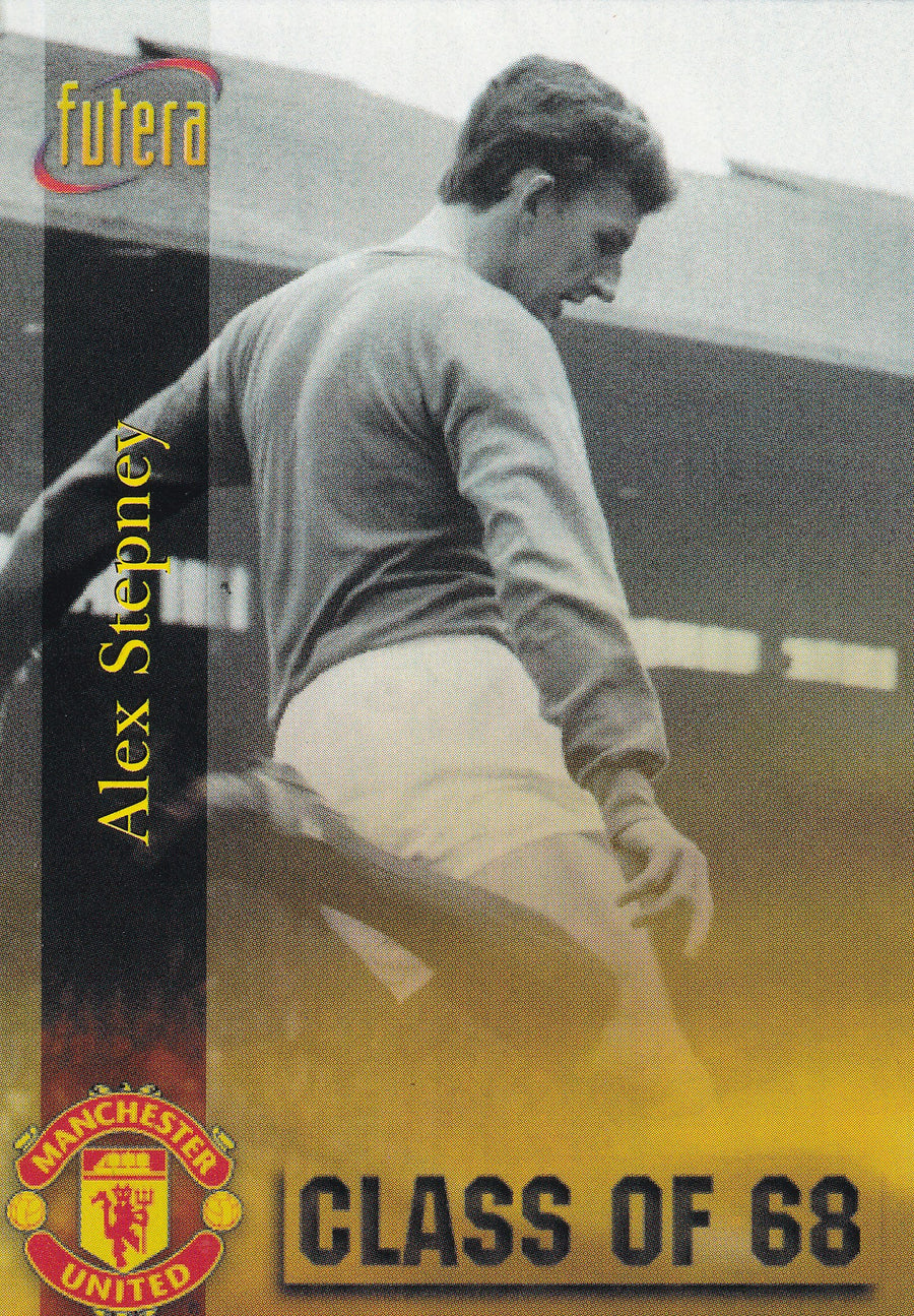060. ALEX STEPNEY - MANCHESTER UNITED - CLASS OF 68