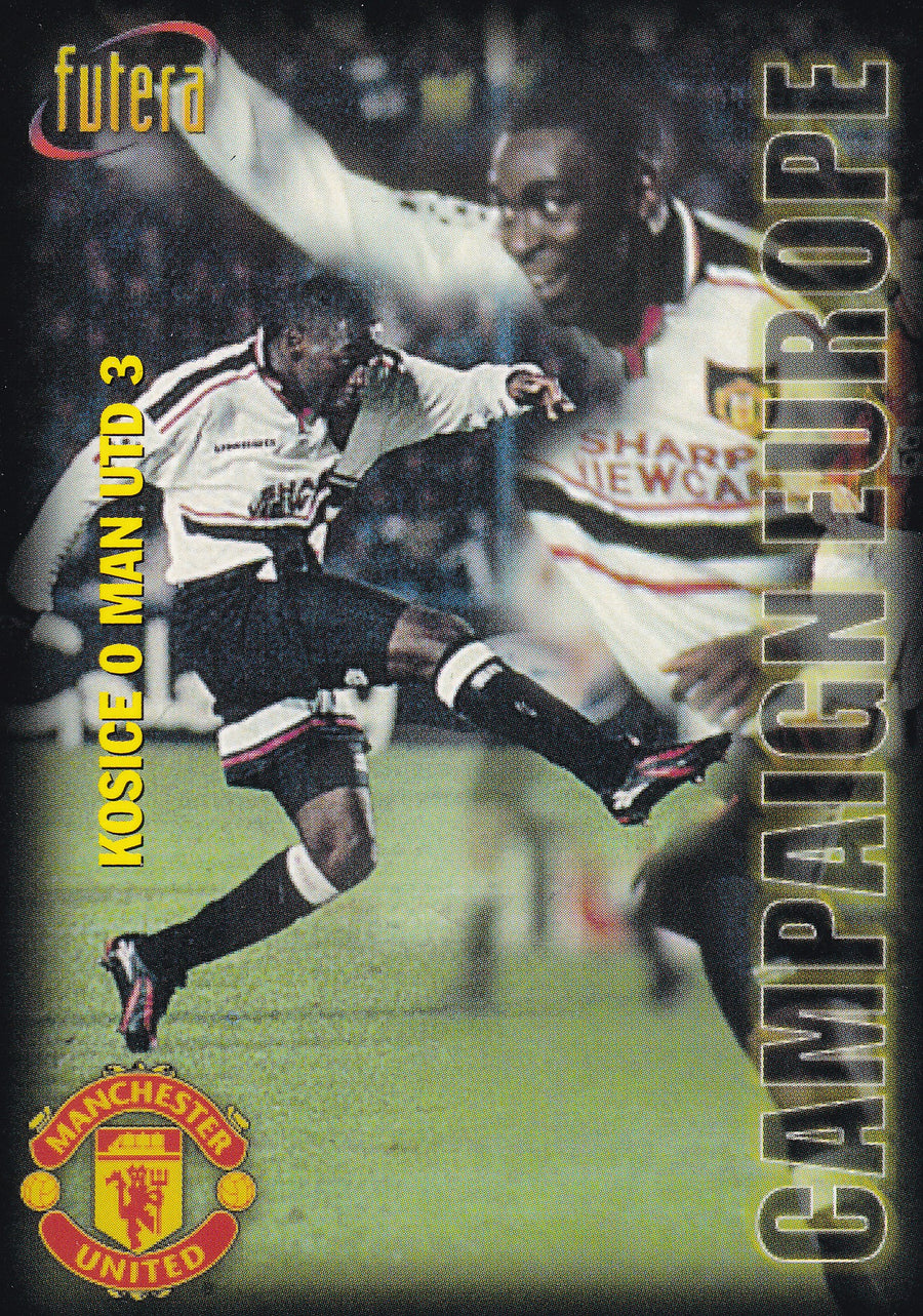 085. CAMPAIGN EUROPE - KOSICE 0 MAN UTD 3
