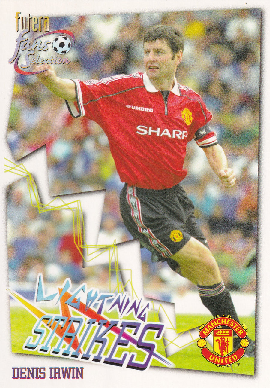 067. DENIS IRWIN - MANCHESTER UNITED - LIGHTNING STRIKES