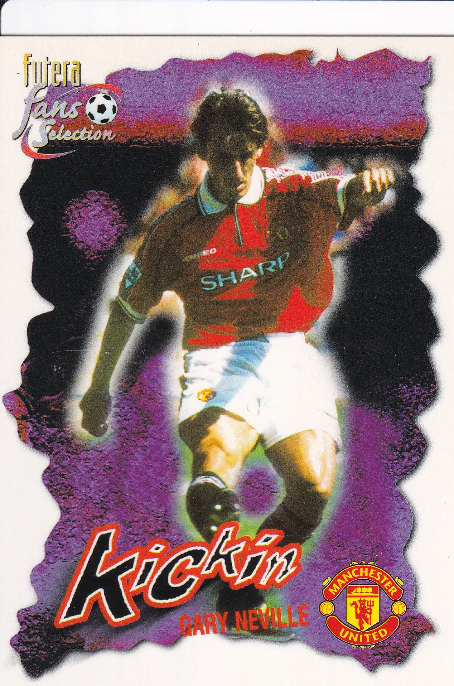 037. GARY NEVILLE - MANCHESTER UNITED - KICKIN