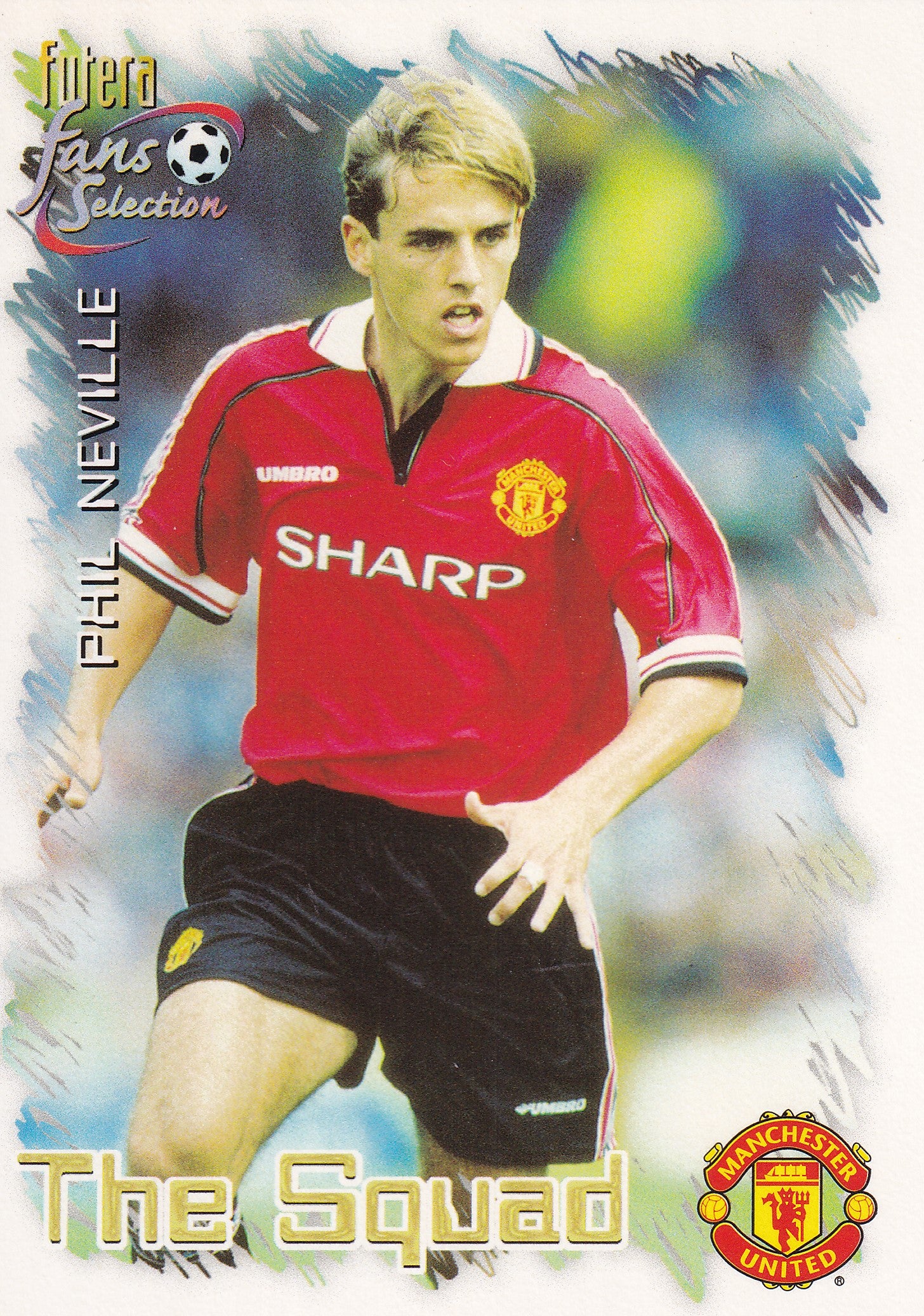 016. PHIL NEVILLE - MANCHESTER UNITED - THE SQUAD