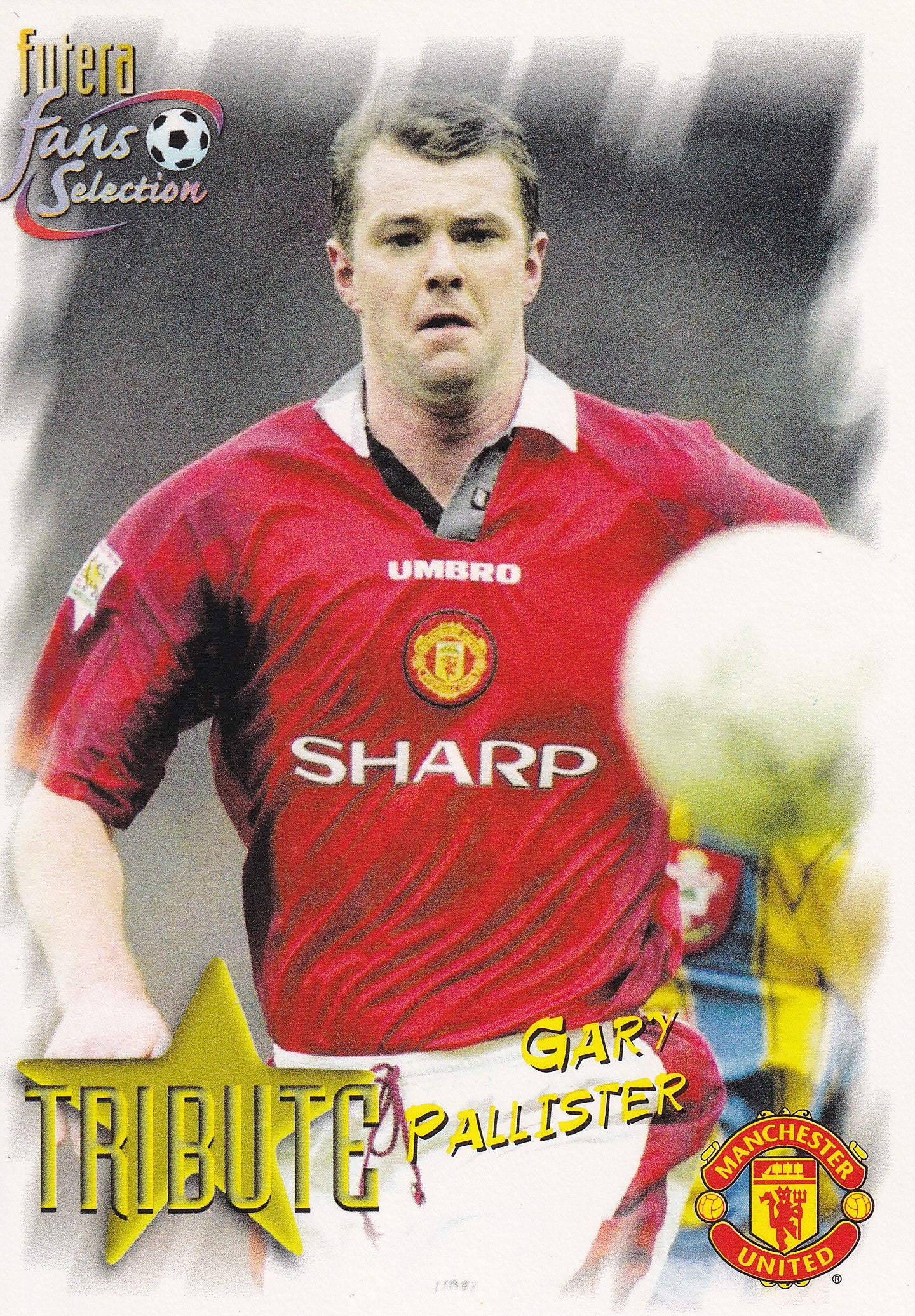 095. GARY PALLISTER - MANCHESTER UNITED - TRIBUTE
