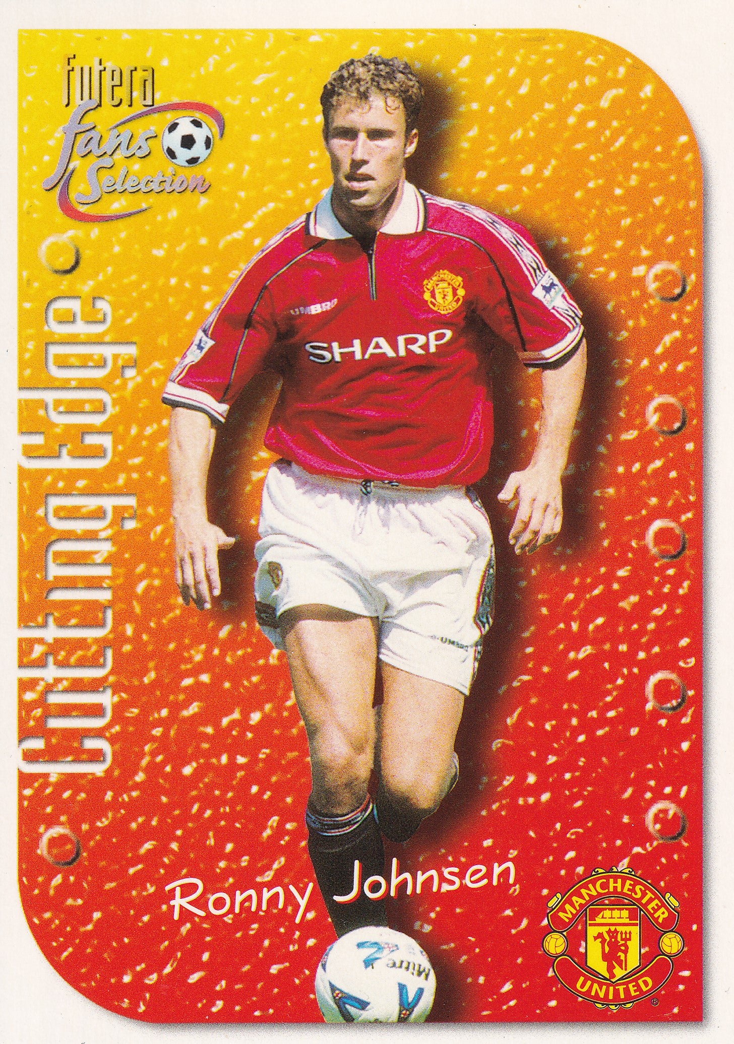 006. RONNY JOHNSEN - MANCHESTER UNITED - CUTTING EDGE