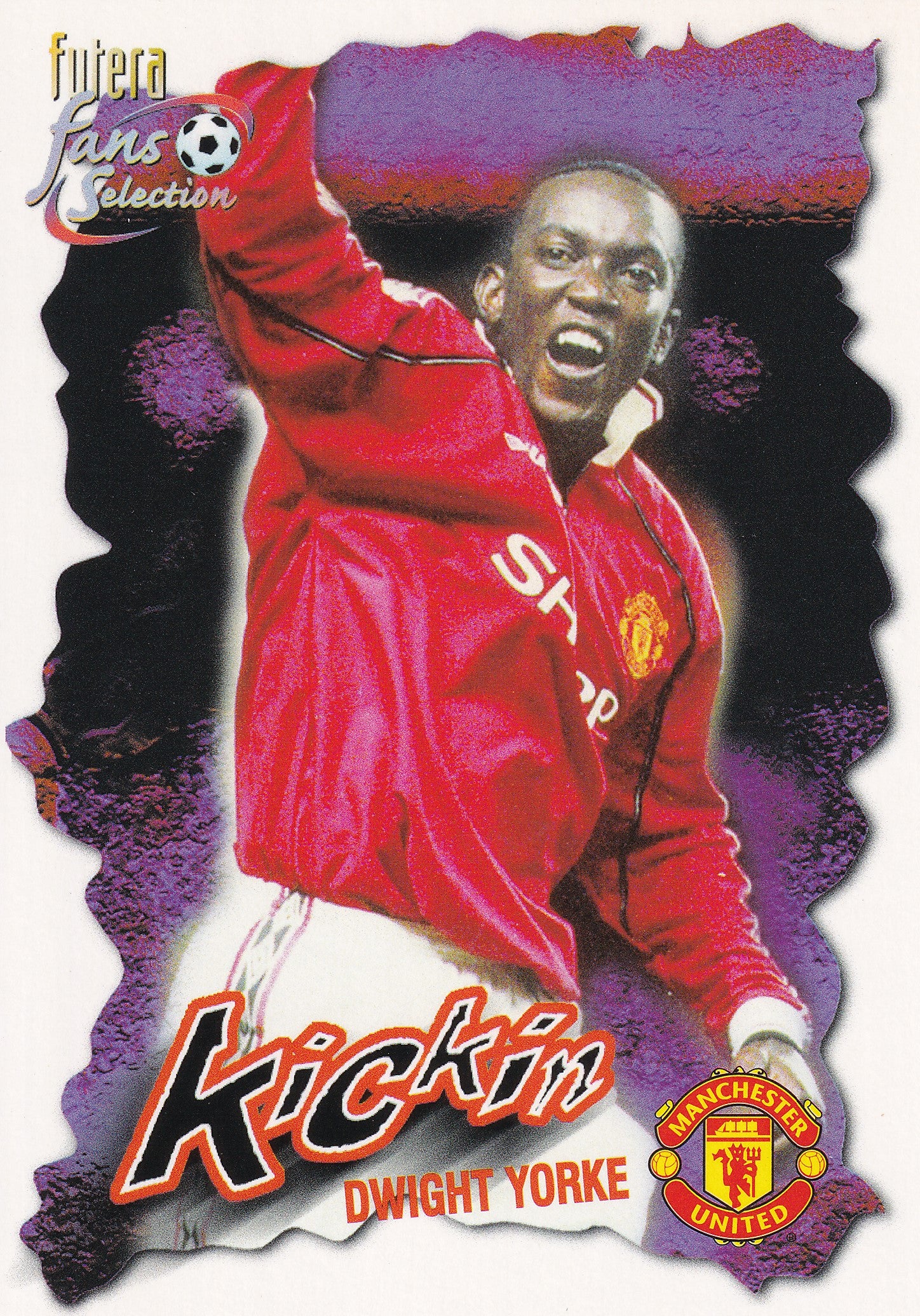 045. DWIGHT YORKE - MANCHESTER UNITED - KICKIN