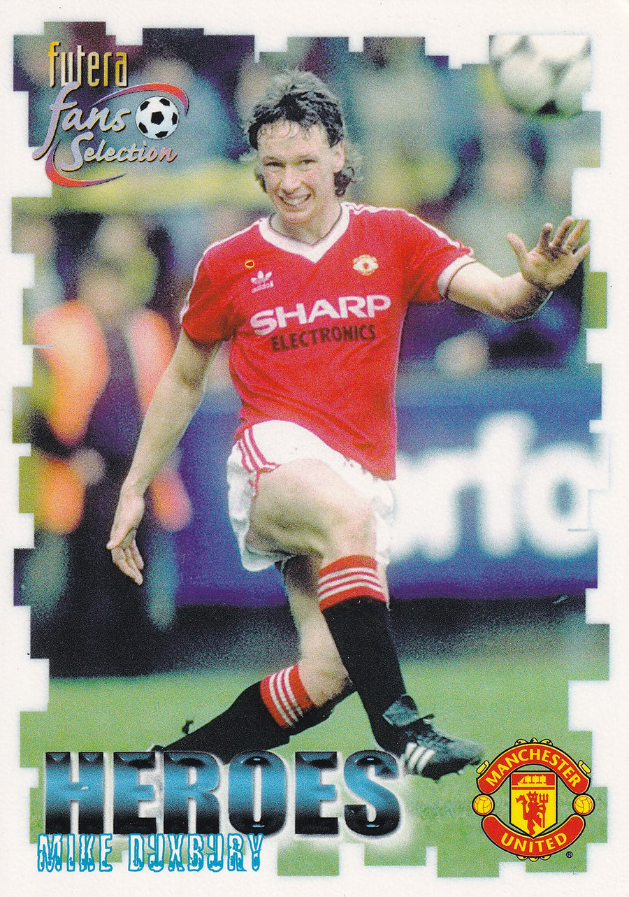 060. MIKE DOXBURY - MANCHESTER UNITED - HEROES