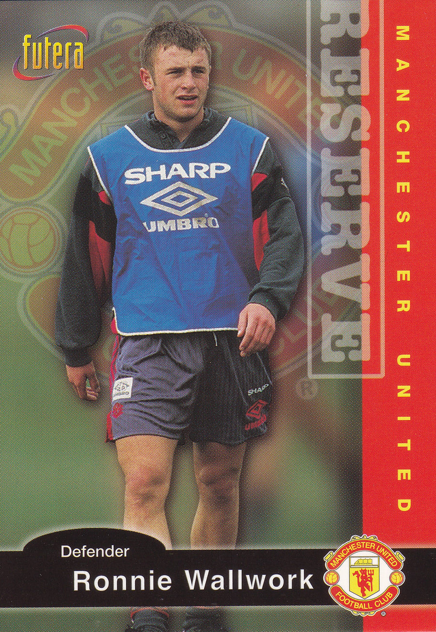 027. RONNIE WALLWORK - MANCHESTER UNITED