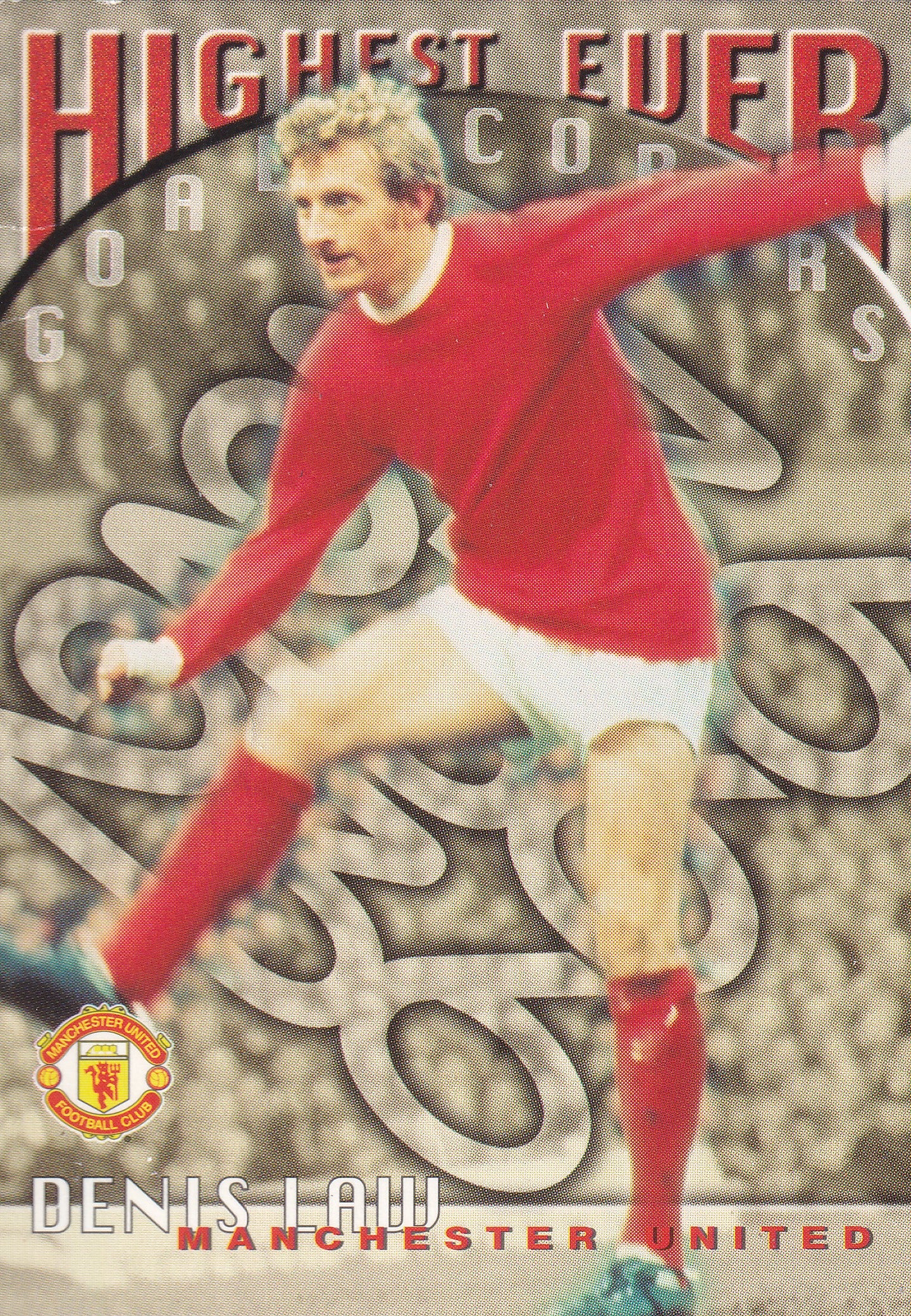 083. DENIS LAW - MANCHESTER UNITED - HIGHEST EVER GOALSCORER
