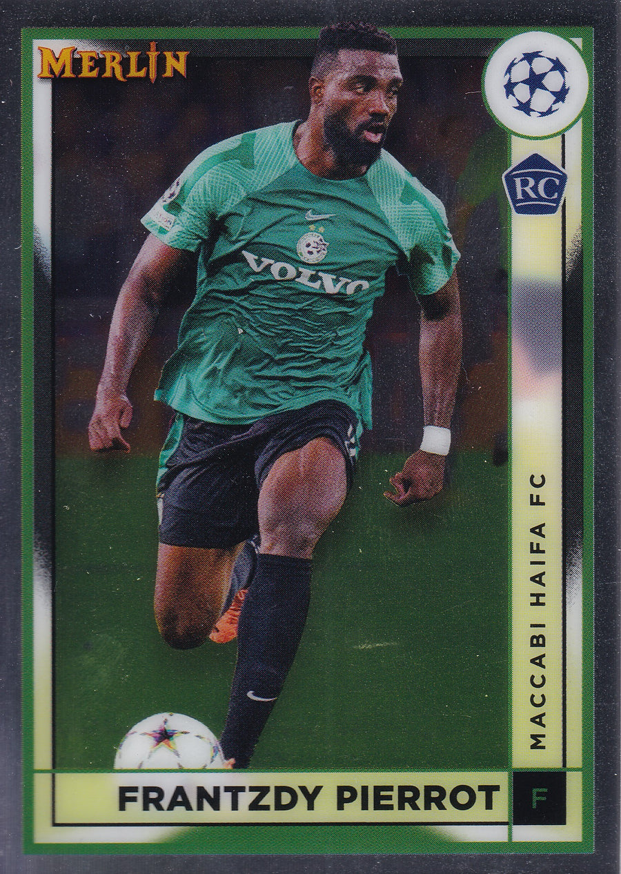 073. FRANTZDY PIERROT - MACCABI HAIFA FC - ROOKIE CARD