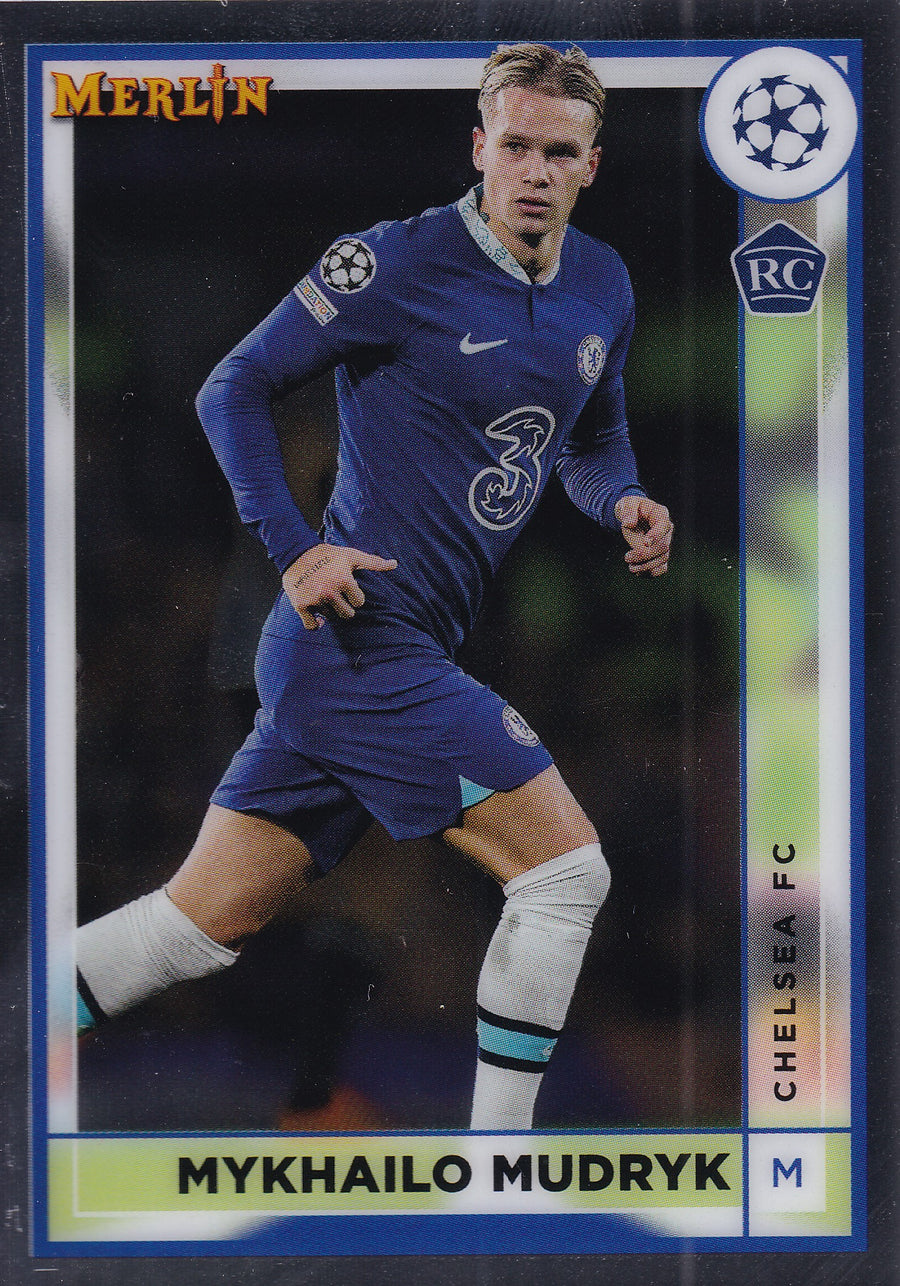041. MYKHAILO MUDRYK - CHELSEA FC - ROOKIE CARD