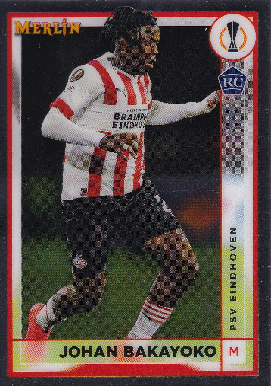 108. JOHAN BAKAYOKO - PSV EINDHOVEN - ROOKIE CARD