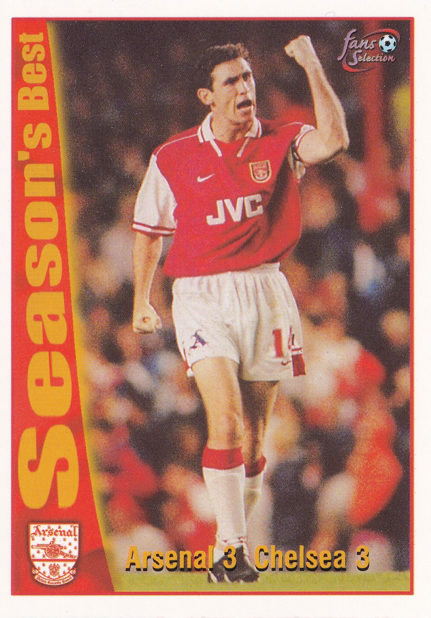 040. ARSENAL 3 CHELSEA 3 - SEASON'S BEST - ARSENAL