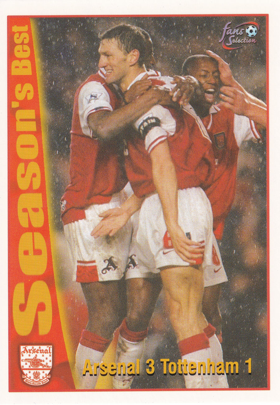048. ARSENAL 3 TOTTENHAM 1 - SEASON'S BEST - ARSENAL