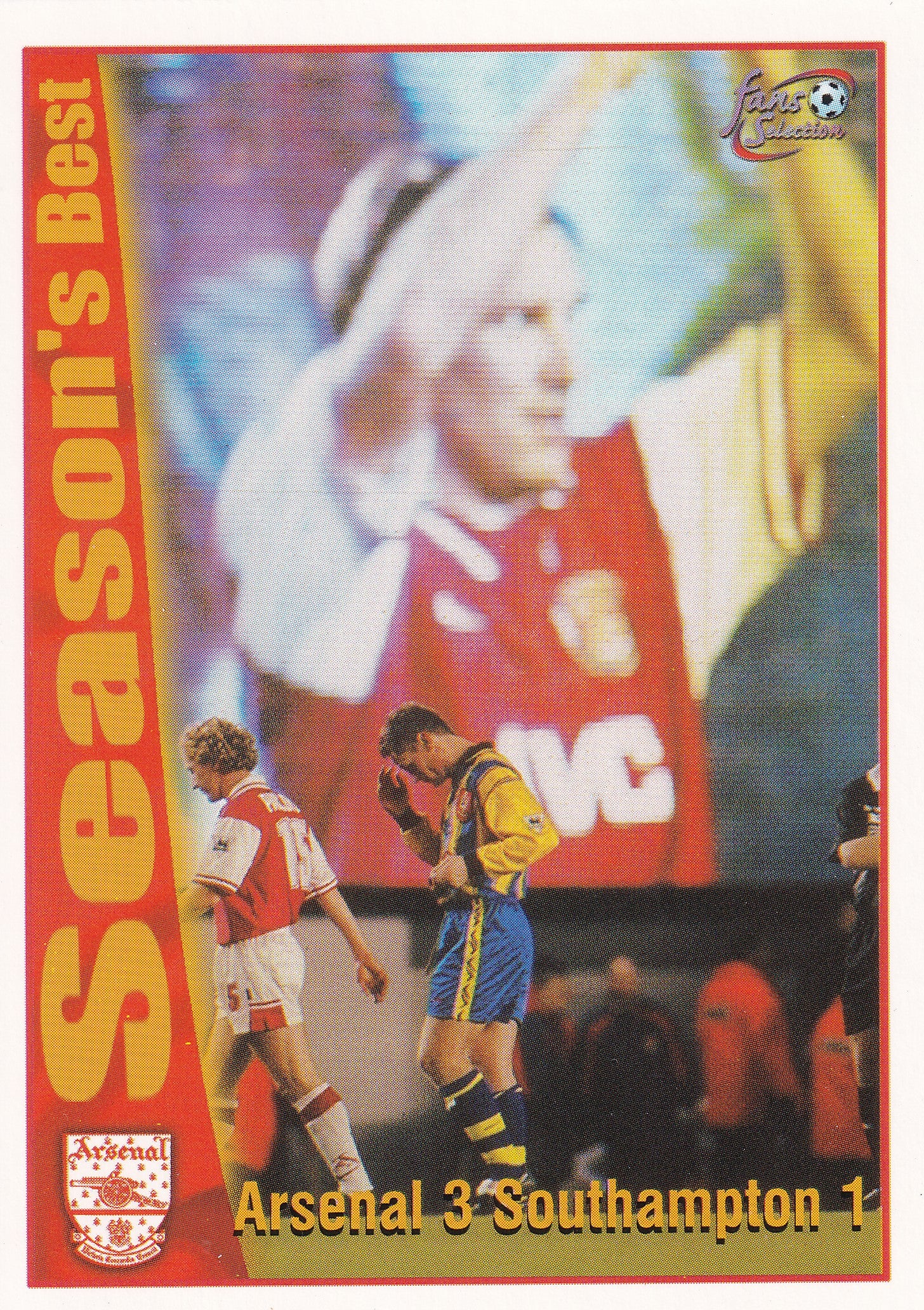 054. ARSENAL 3 SOUTHAMPTON 1 - SEASON'S BEST - ARSENAL