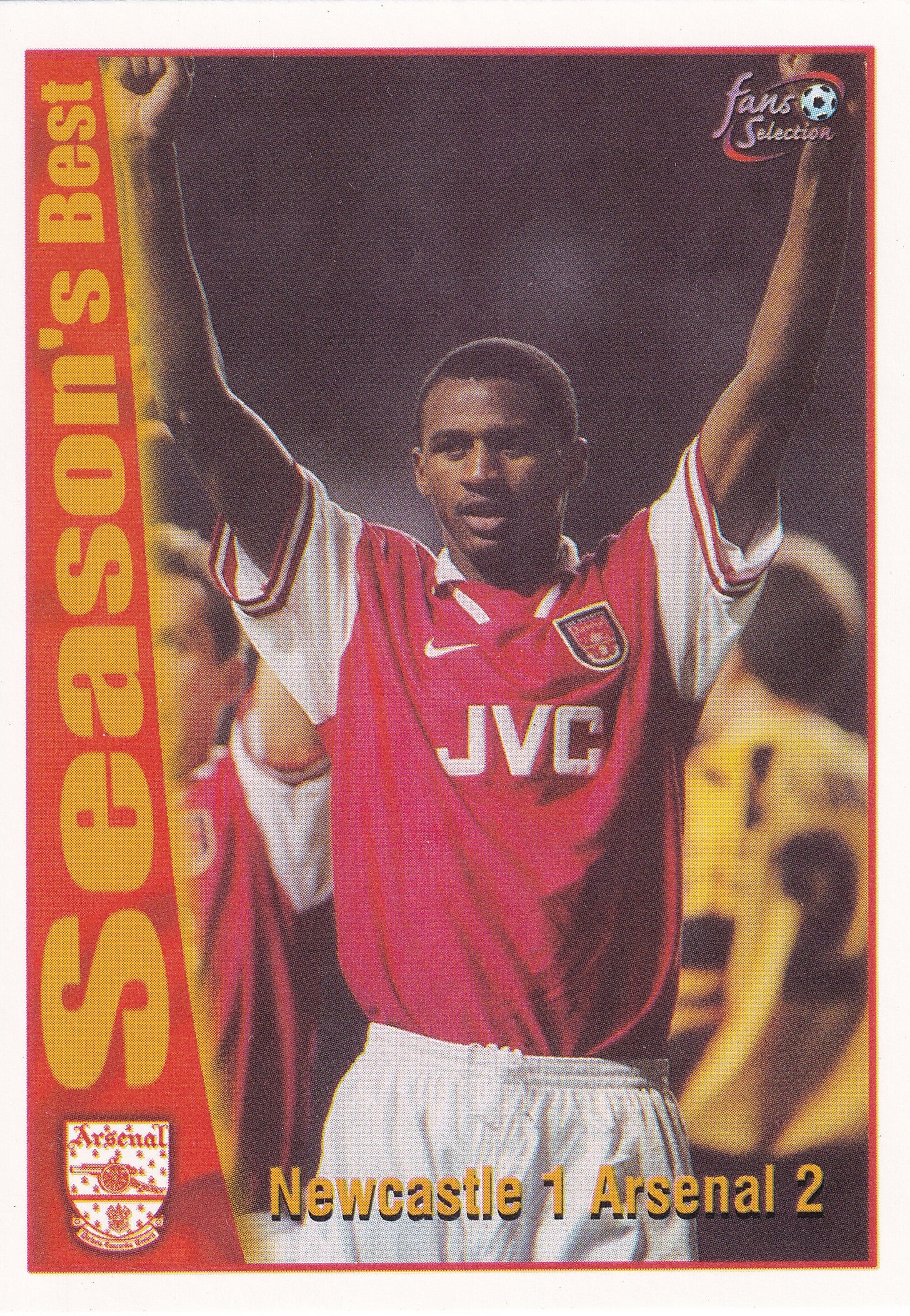 051. NEWCASTLE 1 ARSENAL 2 - SEASON'S BEST - ARSENAL