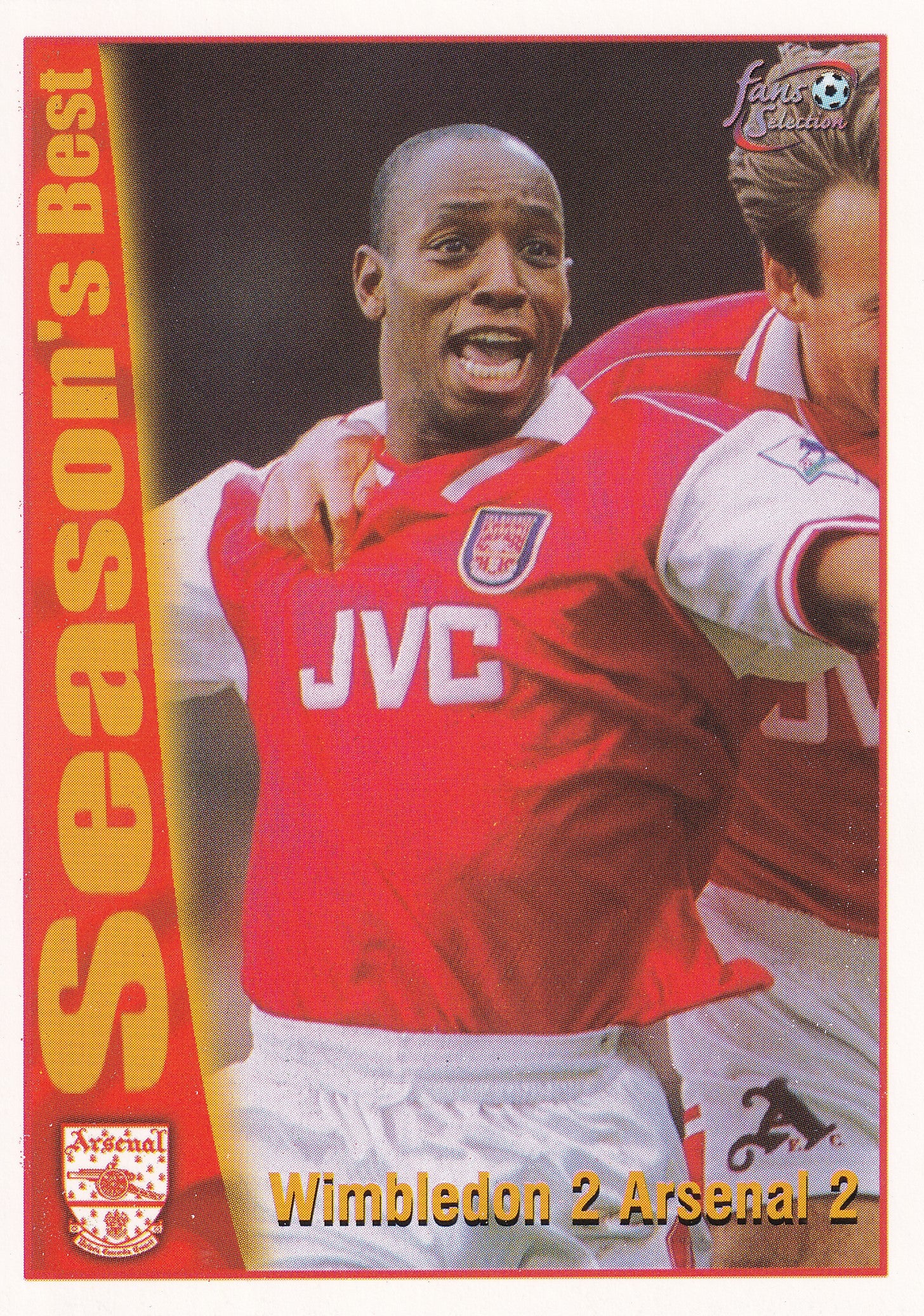 042. WIMBLEDON 2 ARSENAL 2 - SEASON'S BEST - ARSENAL