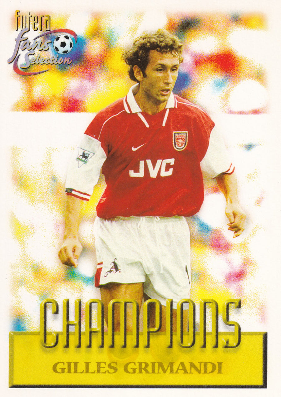 073. GILLES GRIMANDI - ARSENAL - CHAMPIONS