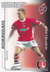 102. DENNIS ROMMEDAHL - CHARLTON ATHLETIC