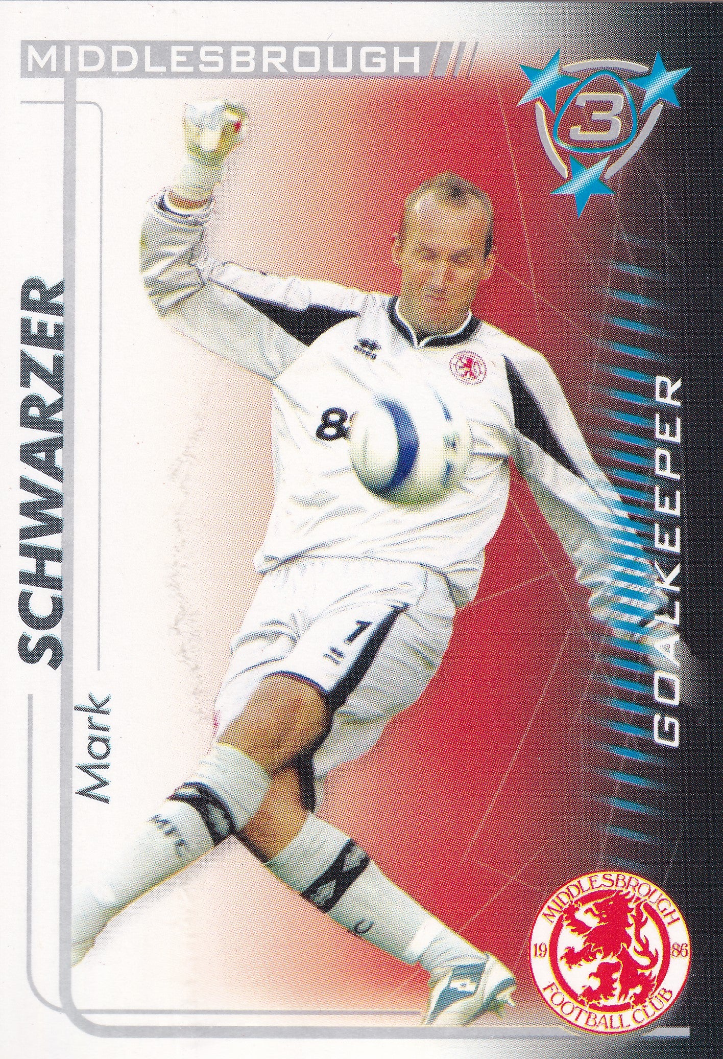 216. MARK SCHWARZER - MIDDLESBROUGH