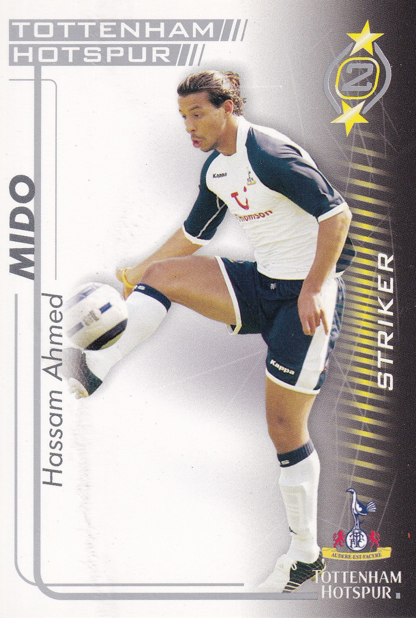 301. HASSAM AHMED MIDO - TOTTENHAM HOTSPUR