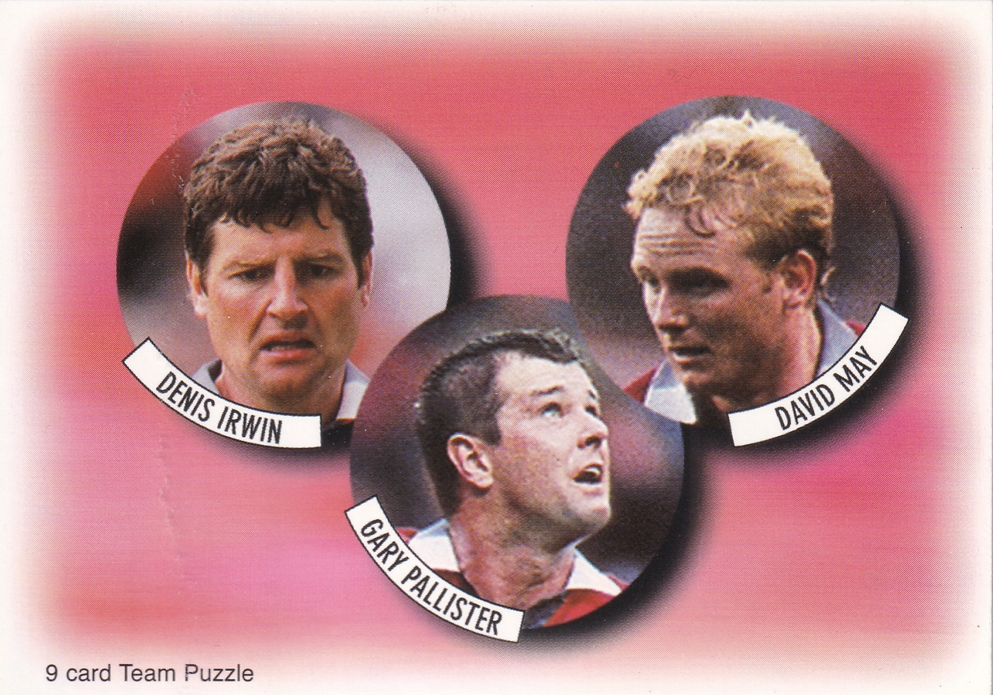004. DENIS IRWIN - GARY PALLISTER - DAVID MAY - MANCHESTER UNITED