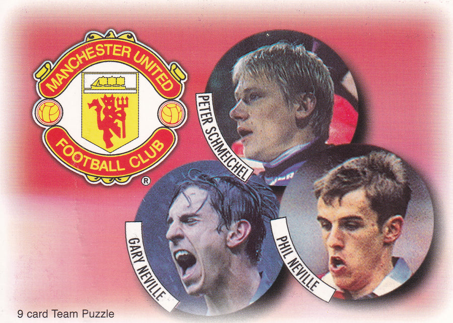 007. PETER SCHMEICHEL - GARY NEVILLE - PHIL NEVILLE - MANCHESTER UNITED