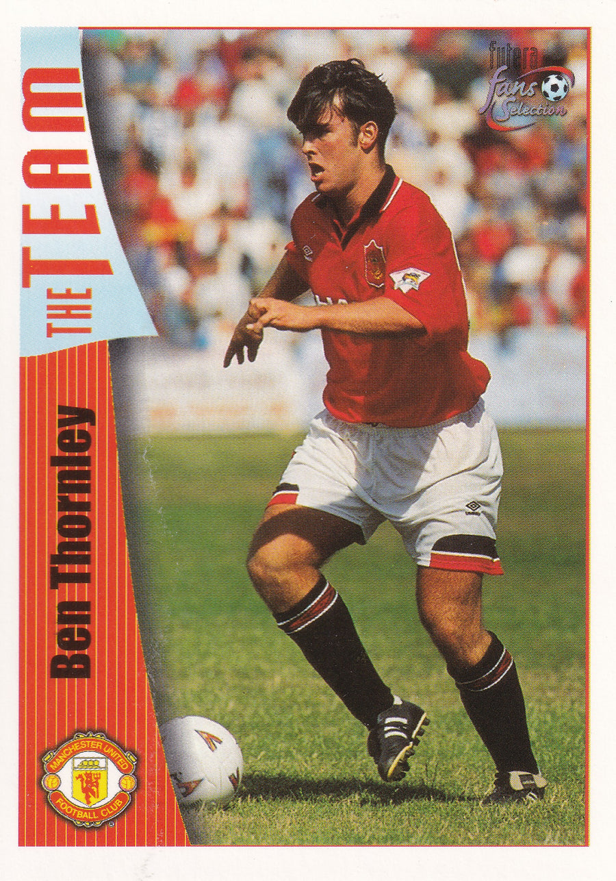 031. BEN THORNLEY - MANCHESTER UNITED - THE TEAM