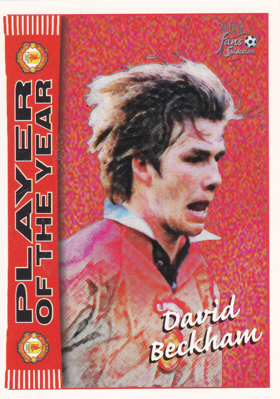 036. DAVID BECKHAM - MANCHESTER UNITED - PLAYER OF THE YEAR