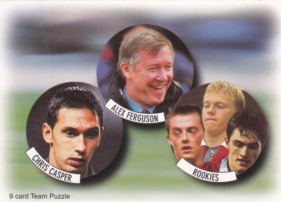 003. CHRIS CASPER - ALEX FERGUSON - ROOKIES - MANCHESTER UNITED